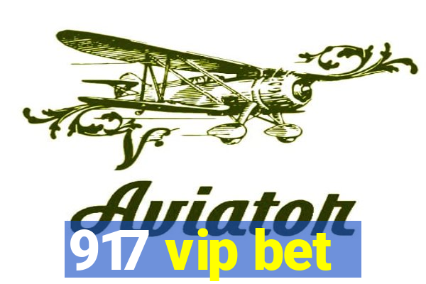 917 vip bet